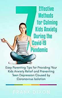 7 effective methods for calming kids anxiety during the covid-19 pandemic - Child Health, meditation with this best parenting books